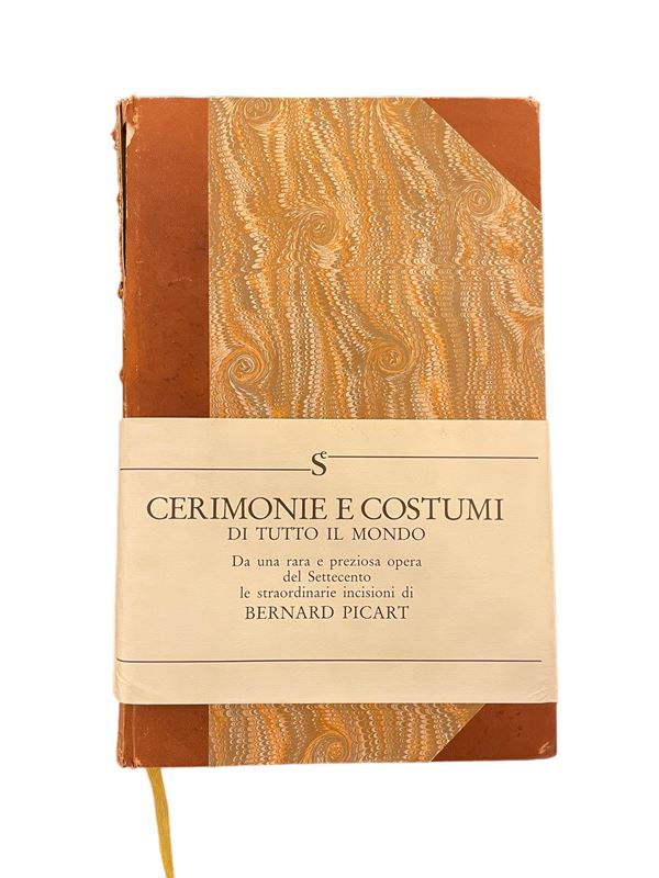 Bernard Picard - Cerimonie e costumi di tutto il mondo