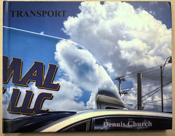 Dennis  Church - “Transport” - Limited Edition Signed Book